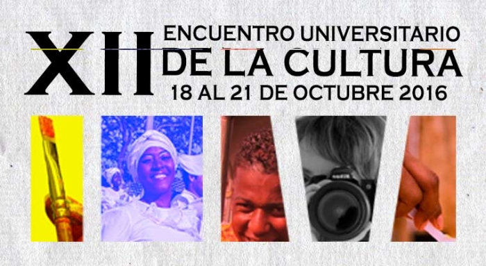 Ya viene el XII Encuentro Universitario de La Cultura