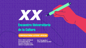 Diseña el Afiche del XX Encuentro Universitario de la Cultura